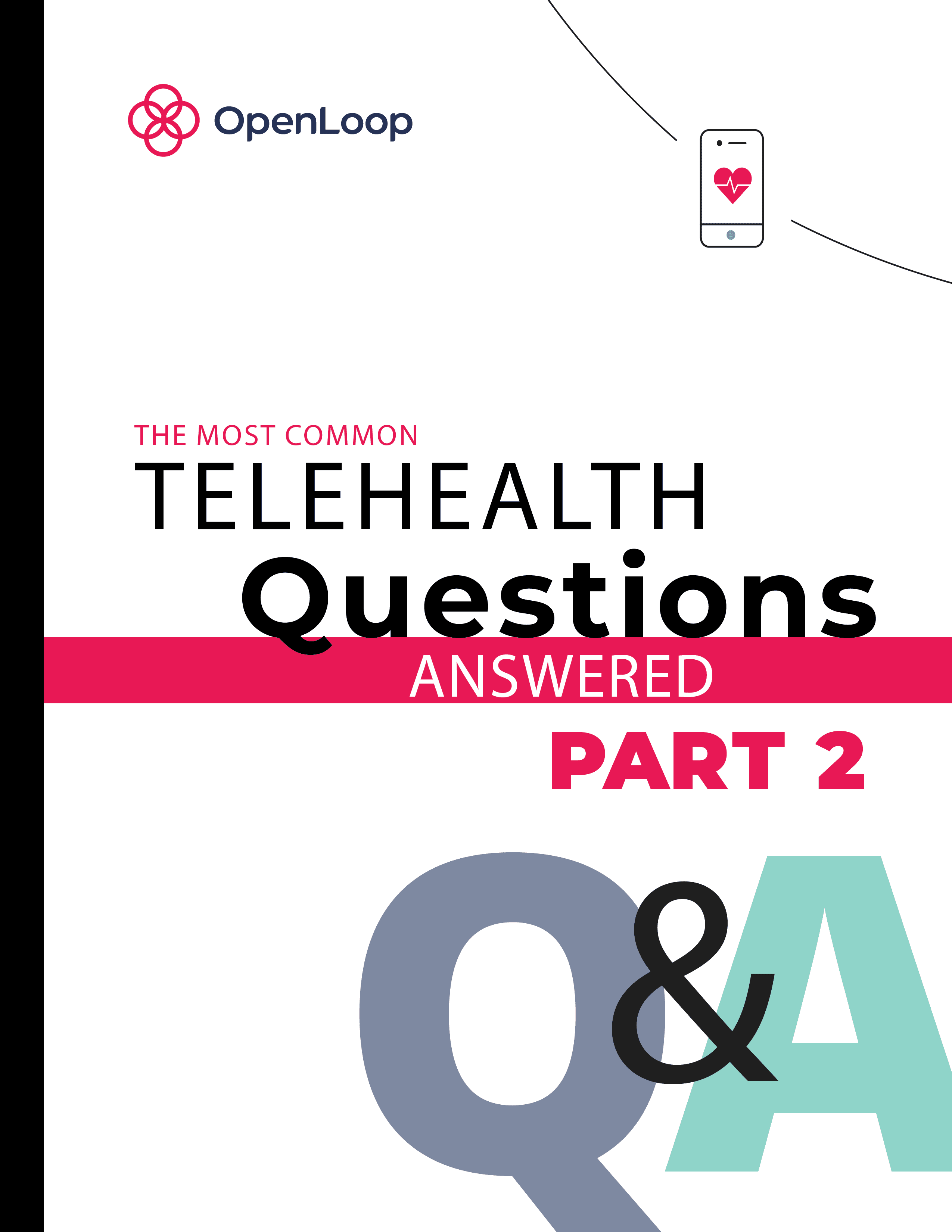TheMost Common Telehealth Questions Answered Part2 (1)